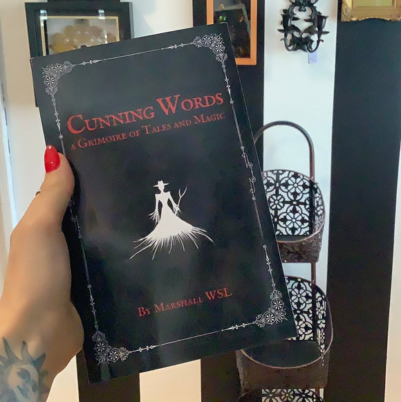 Cunning Words a Grimoire of Tales and Magic by Marshall WSL