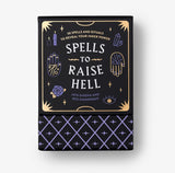 Spells to Raise Hell (Deck): 50 Spells and Rituals to Reveal Your Inner Power