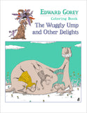 The Wuggly Ump and Other Delights Coloring Book by Edward Gorey