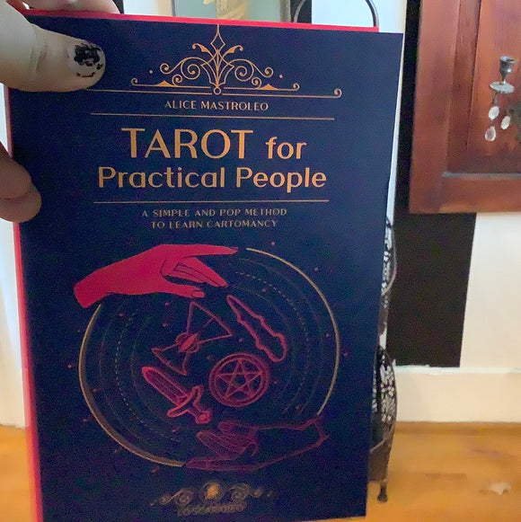 Tarot For Practical People By Alice Mastroleo