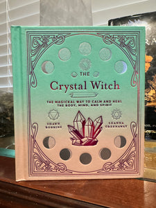 The Crystal Witch By Shawn Robbins