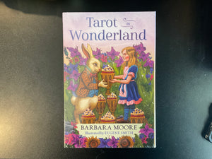 Tarot in Wonderland by Barbara Moore & Eugene Smith