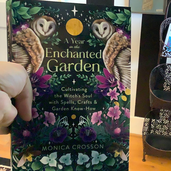 A Year In The Enchanted Garden By Monica Crosson