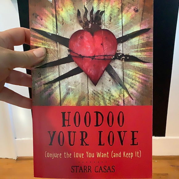 Hoodoo Your Love by Starr Casas