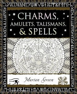 Charms, Amulets, Talismans, & Spells