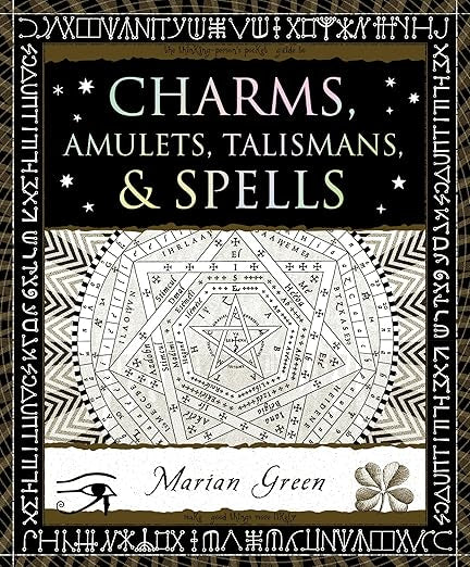 Charms, Amulets, Talismans, & Spells