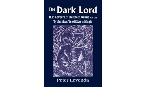 The Dark Lord: H.P. Lovecraft, Kenneth Grant, and the Typhonian Tradition in Magic