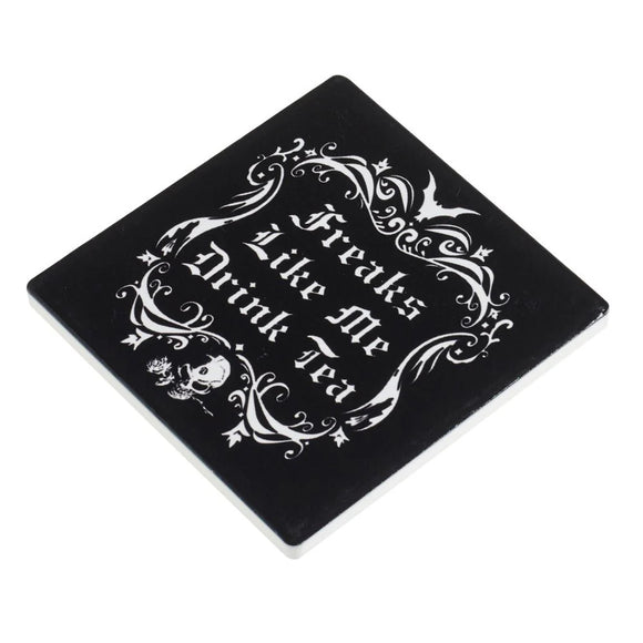 Freaks Like Me Drink Tea Coaster