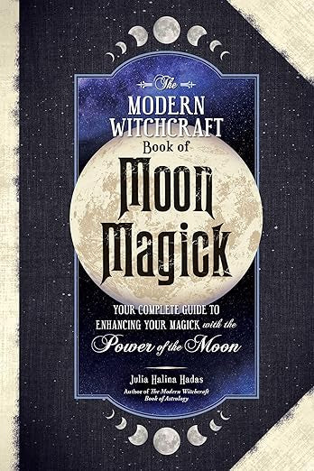 The Modern Book of Moon Magick by Julia Halina Hadas