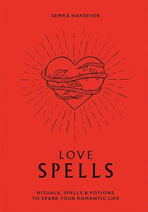 Love Spells by Semra Haksever