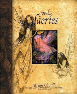 Good Faeries by Brian Froud