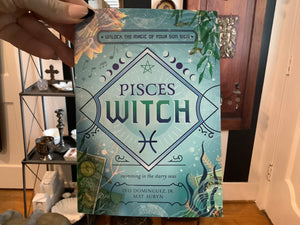 Pisces Witch: Unlock the Magic of Your Sun Sign By Ivo Dominguez Jr and Mat Auryn