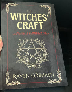 The Witches’ Craft The Roots of Witchcraft and Magickal