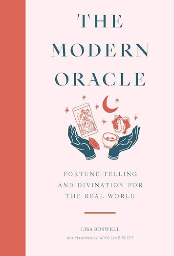 The Modern Oracle by Lisa Boswell