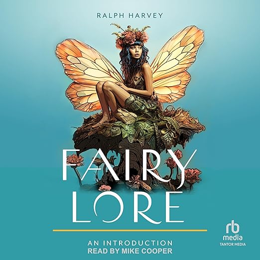 Fairy Lore by Ralph Harvey