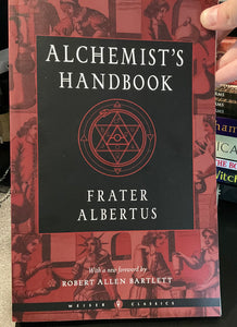 Alchemist’s Handbook by Frater Albertus