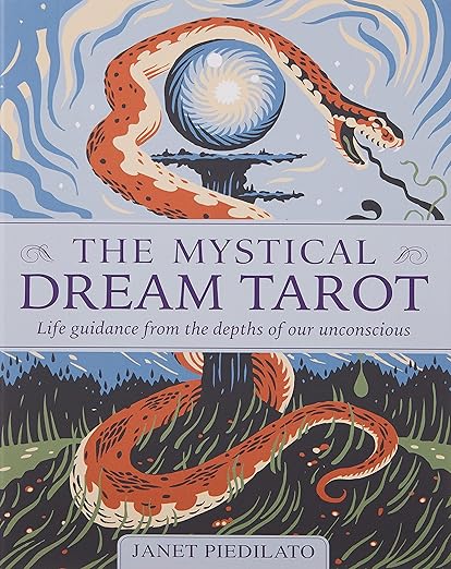 TheMystical Dream Tarot: Life Guidance from the Depths of our Unconscious