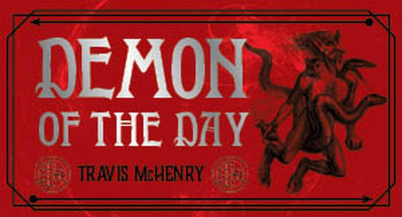 Demon of the Day by Travis McHenry