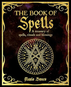 The Book of Spells (The Mystic Arts Handbooks) by Marie Bruce