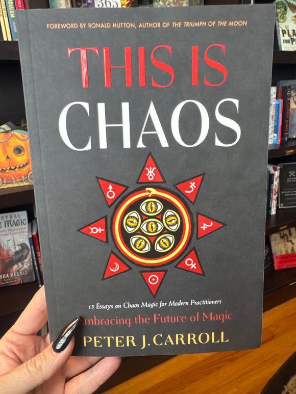 This is Chaos by Peter J. Carroll