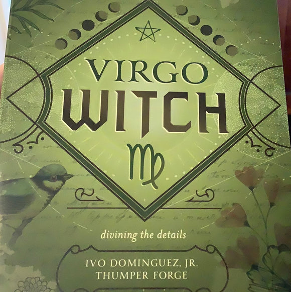 Virgo Witch by Ivo Dominguez Jr and Thumper Forge