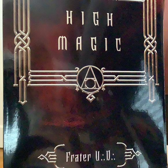 High Magic by Frater U.D.