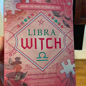 Libra Witch by Ivo Dominguez Jr and Patti Wigington