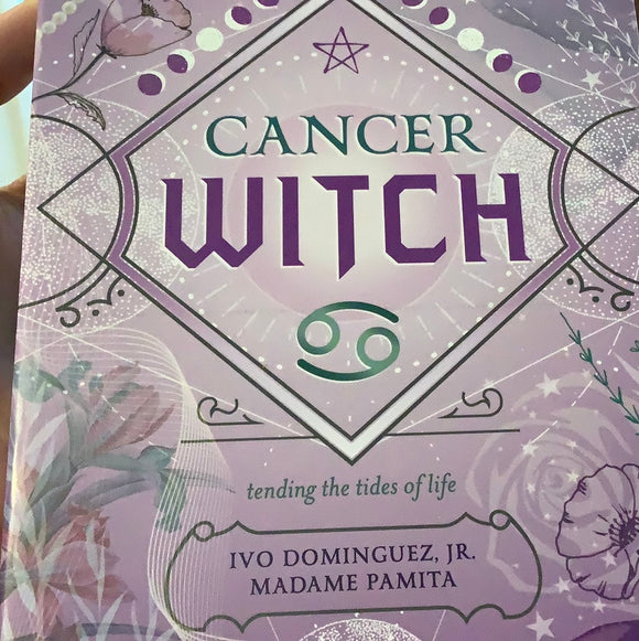 Cancer Witch by Ivo Dominguez Jr and Madame Pamita