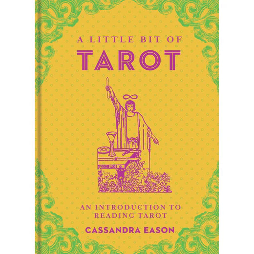 A Little Bit Of Tarot, An Introduction To Reading Tarot
