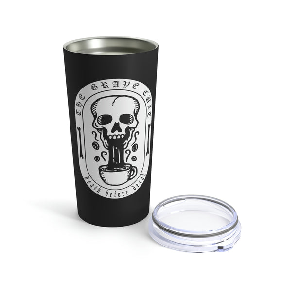The Grave Cult 'Death Before Decaf' 20oz Stainless Travel Tumbler