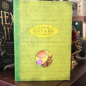 Llewellyn’s Sabbat Essentials - OSTARA