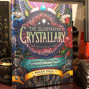 The Illustrated Crystallary by Maia Toll