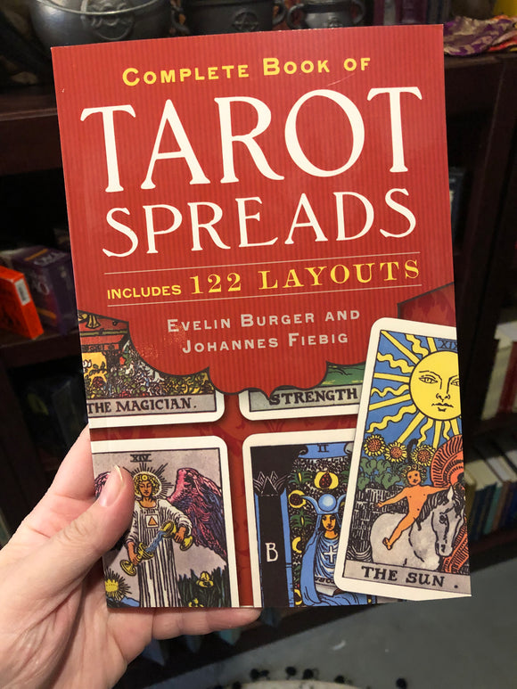 Complete Book of Tarot Spreads by Evelin Burger & Johannes Fiebig