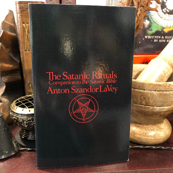 The Satanic Rituals by Anton LaVey