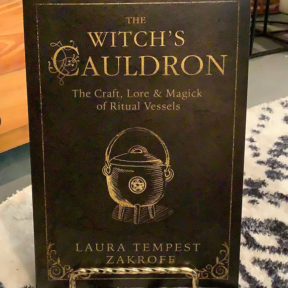 The Witch’s Cauldron by Laura Tempest Zakroff