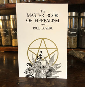 The Master Book of Herbalism by Paul Beyerl