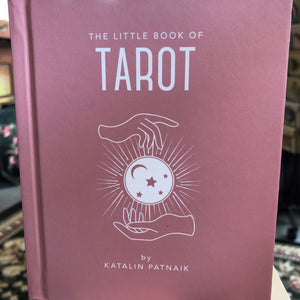 The Little Book of Tarot by Katalin Patnaik