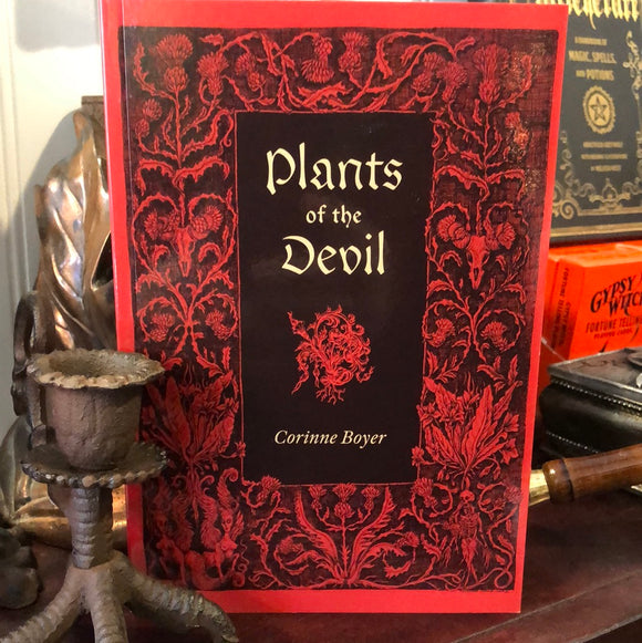 Plants of the Devil by Corinne Boyer