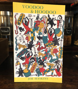Voodoo and Hoodoo by Jim Haskins