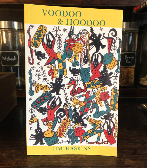 Voodoo and Hoodoo by Jim Haskins