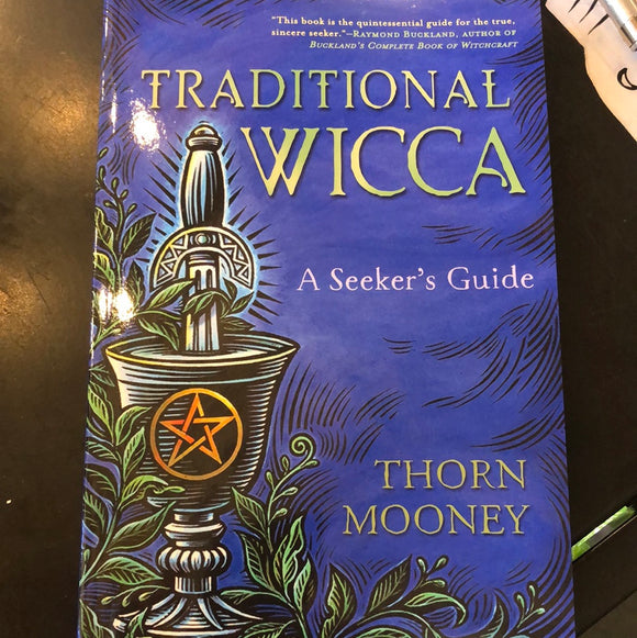 Traditional Wicca by Thorn Mooney