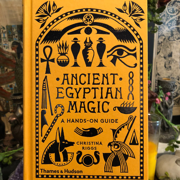 Ancient Egyptian Magic by Christina Riggs