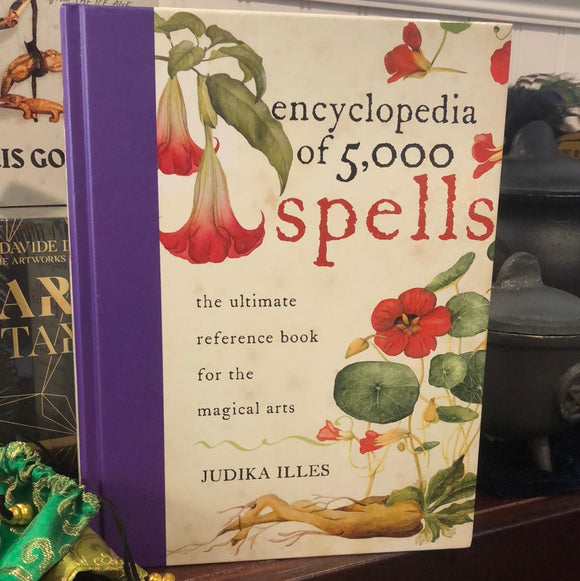 Encyclopedia of 5,000 Spells by Judika Illes