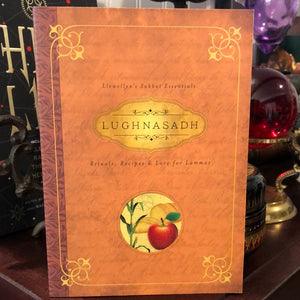 Llewellyn’s Sabbat Essentials - LUGHNASADH