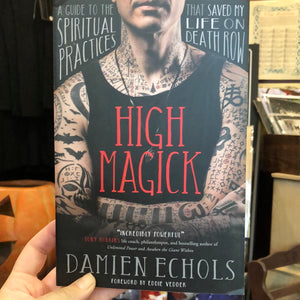 High Magick (Paperback) by Damian Echols