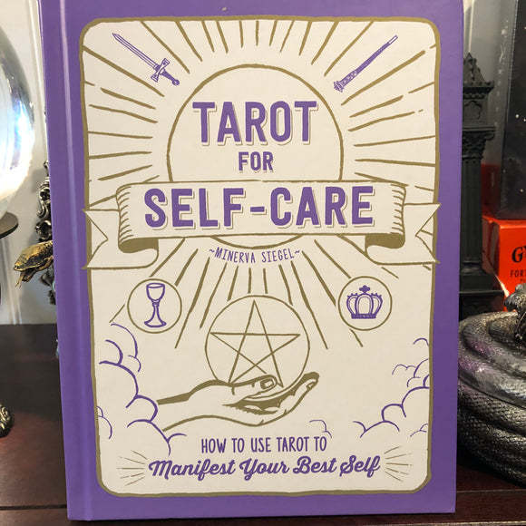 Tarot for Self Care by Minerva Siegel