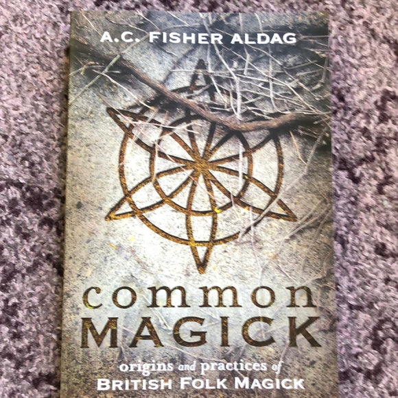 Common Magick by A.C. Fisher Aldag