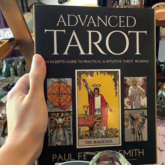 Advanced Tarot by Paul Fenton-Smith